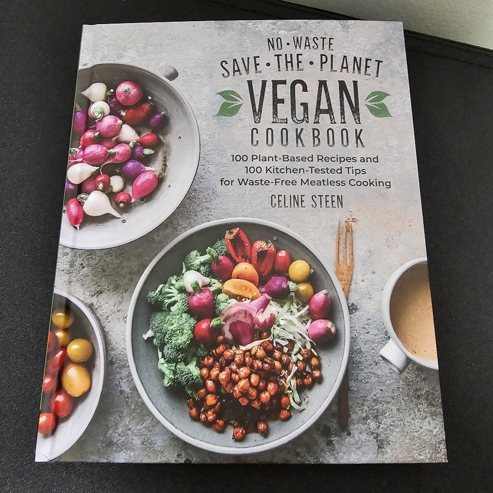 NO•WASTE•SAVE•THE•PLANET VEGAN COOKBOOK | Celine Steen